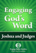 Engaging God's Word: Joshua and Judges by Community Bible Study