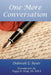 One More Conversation by Deborah E. Roser, Peggy R. Hoyt