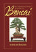 The Collections of Chinese Award-Winning Bonsai by Su Benyi