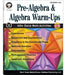 Pre-Algebra and Algebra Warm-Ups, Grades 5 - 12 by Cindy Barden