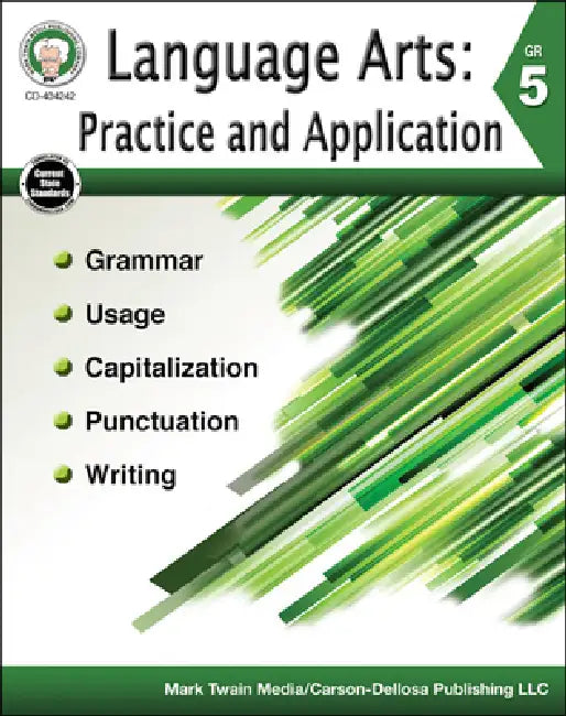 Language Arts: Practice and Application, Grade 5 by Bob Kerr, Schyrlet Cameron, Carolyn Craig