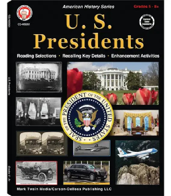 U.S. Presidents Workbook, Grades 5 - 12 by George R. Lee