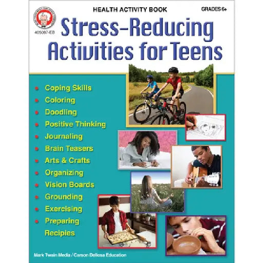 Stress-Reducing Activities for Teens by Alexis Fey