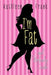 I'm Fat and Nobody Cares by Kathleen Frank