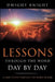 Lessons Through the Word - Day by Day by Dwight Knight