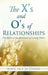 The X's and O's of Relationships by John Crosby, Jo Crosby