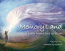 Memory Land: A Place Where Love Lives on by Jody West, Rassouli