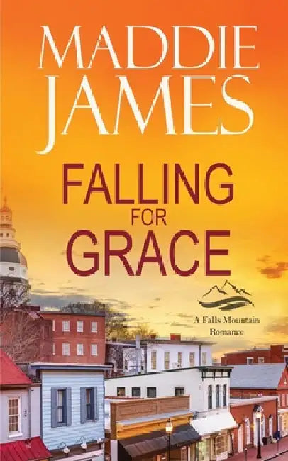 Falling for Grace: The Harbor Falls Version by Maddie James