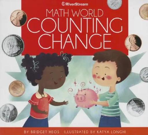 Counting Change by Bridget Heos, Katya Longhi