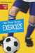 My Body Needs Exercise by Jenna Lee Gleisner