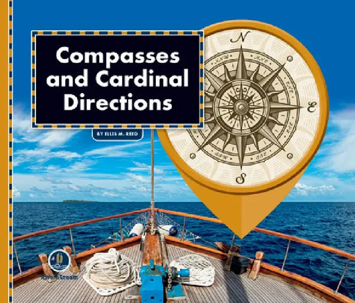 All about Maps: Compasses & Cardinal Directions by Ellism Reed
