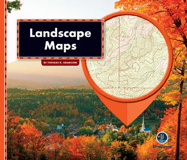 All about Maps: Landscape Maps by Thomask Adamson