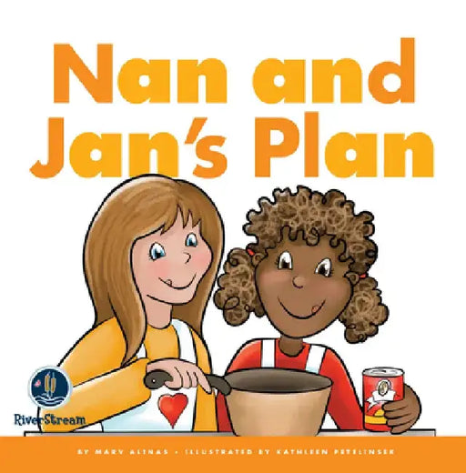 Rhyming Word Families: Nan and Jan's Plan by Marv Alinas
