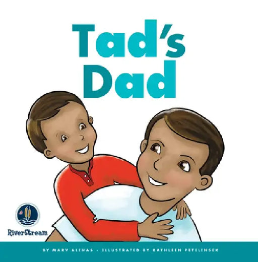 Rhyming Word Families: Tad's Dad by Marv Alinas