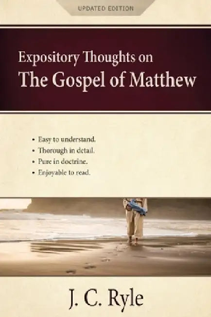 Expository Thoughts on the Gospel of Matthew: A Commentary by J. C. Ryle