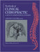 Textbook of Clinical Chiropractic: A Specific Biomechanics Approach by Plaugher, Gregory