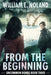From the Beginning: A Supernatural Thriller by William E. Noland