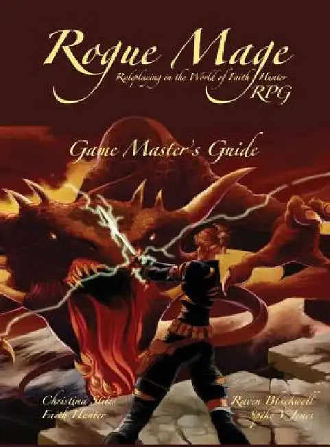 The Rogue Mage RPG Game Master's Guide by Christina Stiles