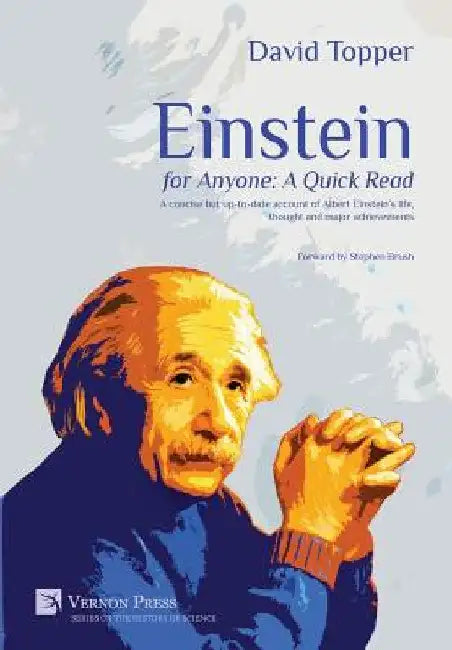 Einstein for Anyone: A Quick Read by David Topper