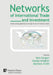 Networks of International Trade and Investment: Understanding globalisation through the lens of network analysis by Sara Gorgoni, Alessia Amighini, Matthew Smith