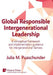 Global Responsible Intergenerational Leadership: A conceptual framework and implementation guidance for intergenerational fairness by Julia M. Puaschunder