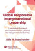 Global Responsible Intergenerational Leadership: A Conceptual Framework and Implementation Guidance for Intergenerational Fairness by Julia M. Puaschunder