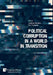 Political Corruption in a World in Transition by Jonathan Mendilow