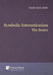 Symbolic Interactionism: The Basics by Charles Quist-Adade