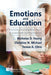 Emotions and Education: Promoting Positive Mental Health in Students with Learning Disabilities by Nicholas D. Young, Christine N. Michael, Teresa Allissa Citro