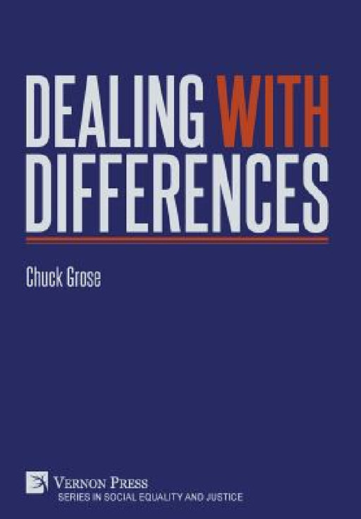 Dealing With Differences by Chuck Grose