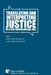 Translating and Interpreting Justice in a Postmonolingual Age by Esther Monzó-Nebot