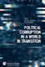 Political Corruption in a World in Transition by Jonathan Mendilow