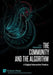 The Community and the Algorithm: A Digital Interactive Poetics by Andrew Klobucar, David Jhave Johnston