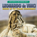 Leonardo Da Vinci: Genius of the Italian Renaissance by Justine Ciovacco