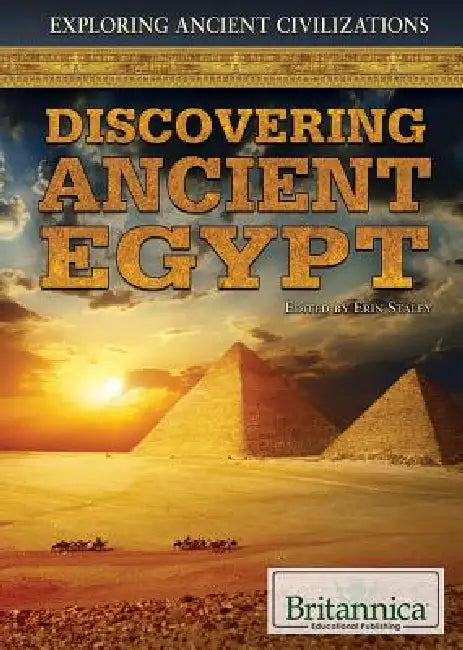 Discovering Ancient Egypt by Erin Staley