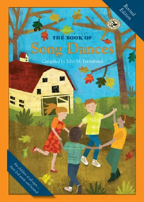 The Book of Song Dances by John M. Feierabend