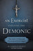 An Exorcist Explains the Demonic: The Antics of Satan and His Army of Fallen Angels by Fr Gabriele Amorth