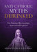 Anti-Catholic Myths Debunked: Five Common Misconceptions Answered and Explained by Patrick John Ryan