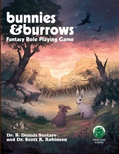 Bunnies & Burrows Fantasy Role Playing Game by B. Dennis Sustare