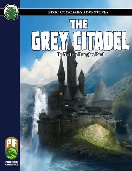 The Grey Citadel PF by Nathan D. Paul