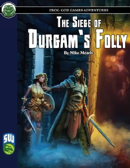 The Siege of Durgam's Folly SW by Mike Mearls