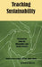 Teaching Sustainability: Perspectives from the Humanities and Social Sciences by Wendy Petersen-Boring