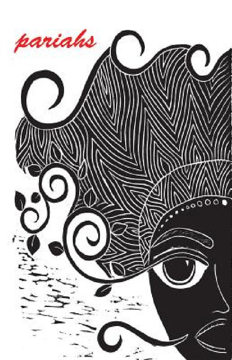 Pariahs by Sarah Rafael Garcia, Monica Teresa Ortiz
