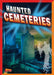 Haunted Cemeteries by Ashley Storm
