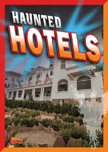 Haunted Hotels by Lydia Lukidis