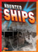 Haunted Ships by Justin Eric Russell