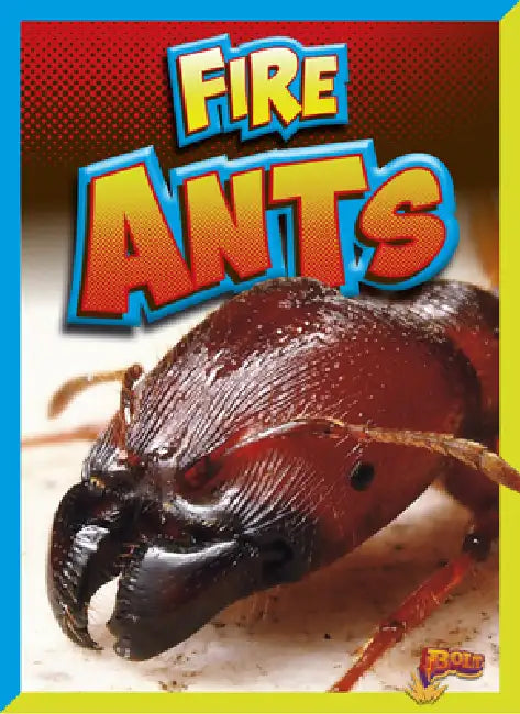 Fire Ants by Megan Cooley Peterson