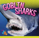 Goblin Sharks by Marysa Storm