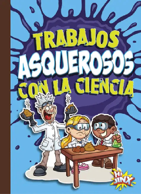 Trabajos Asquerosos Con La Ciencia by Mary E. Bleckwehl