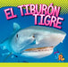 El Tiburón Tigre by Marysa Storm